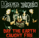 Day the Earth Caught Fire