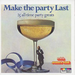 Make the Party Last: 25 All-time Party Greats