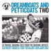Dreamboats and Petticoats 2
