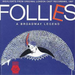 Follies: HIGHLIGHTS FROM ORIGINAL LONDON CAST RECORDING, 1987;A BROAD