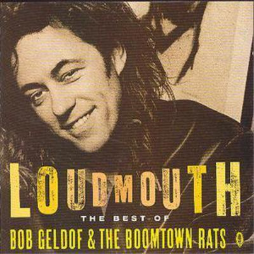 Loudmouth: The Best of Bob Geldof & the Boomtown Rats