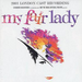 My Fair Lady: 2001 LONDON CAST RECORDING