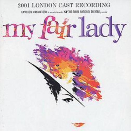 My Fair Lady: 2001 LONDON CAST RECORDING
