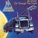 On Through the Night