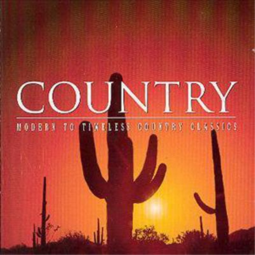 Country: MODERN TO TIMELESS COUNTRY CLASSICS