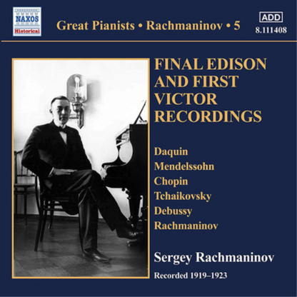 Sergei Rachmaninov: Final Edison and First Victor Recordings - Volume 5