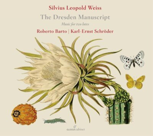 Silvius Leopold Weiss: The Dresden Manuscript: Music for Two Lutes