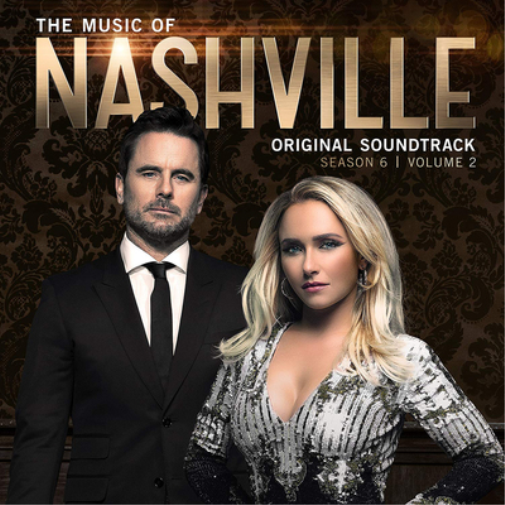 The Music of Nashville: Original Soundtrack Season 6 - Volume 2