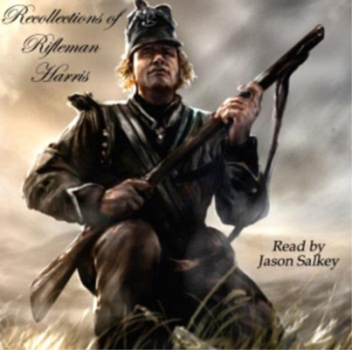 Recollections of Rifleman Harris