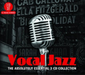 Vocal Jazz: The Absolutely Essential Collection