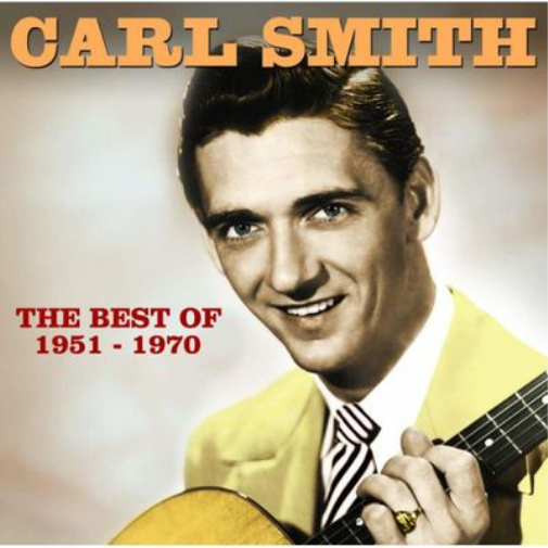 The Best of Carl Smith: 1951-1970