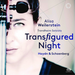 Alisa Weilerstein: Transfigured Night