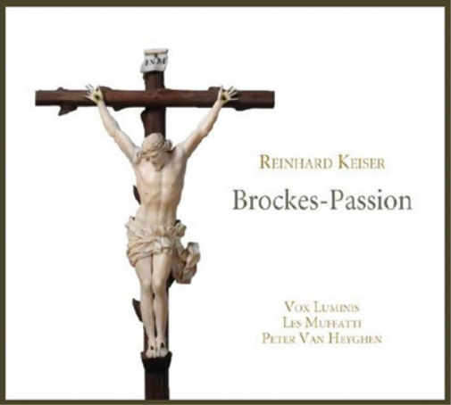 Reinhard Keiser: Brockes-Passion
