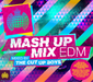Mash Up Mix EDM