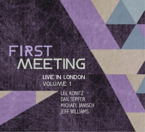 First Meeting: Live in London - Volume 1