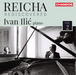 Reicha: Rediscovered - Volume 2