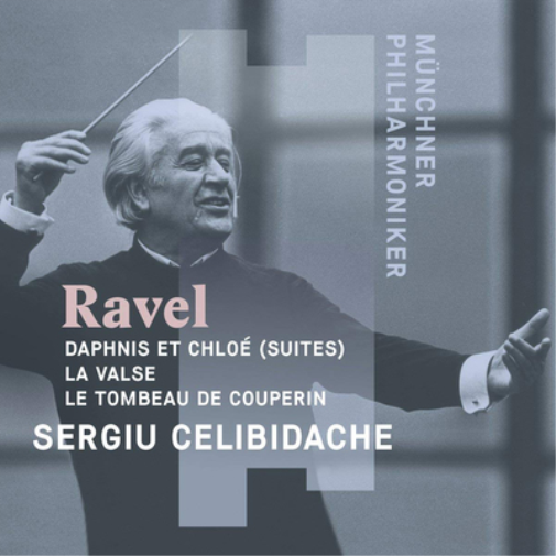 Ravel: Daphnis Et Chloe (Suites)/La Valse/Le Tombeau De Couperin