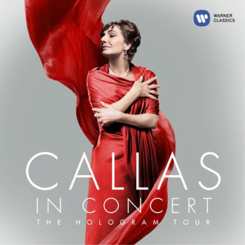 Callas: In Concert - The Hologram Tour