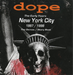 The Early Years: New York City 1997/1998