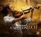Renaud Capucon: Le Violon Roi