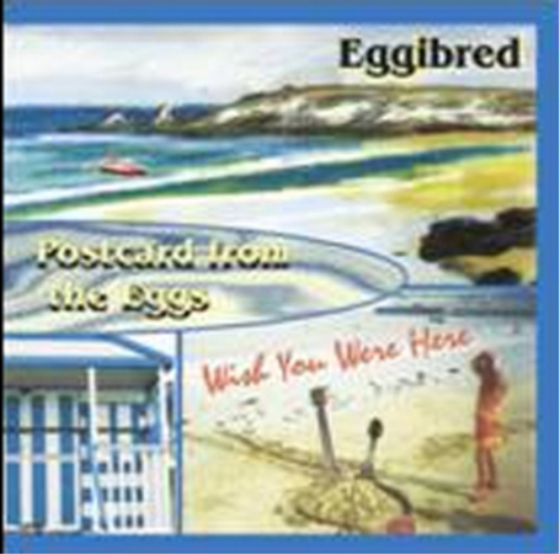 Postcard from the Eggs