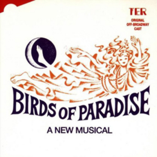 Birds of Paradise: A New Musical