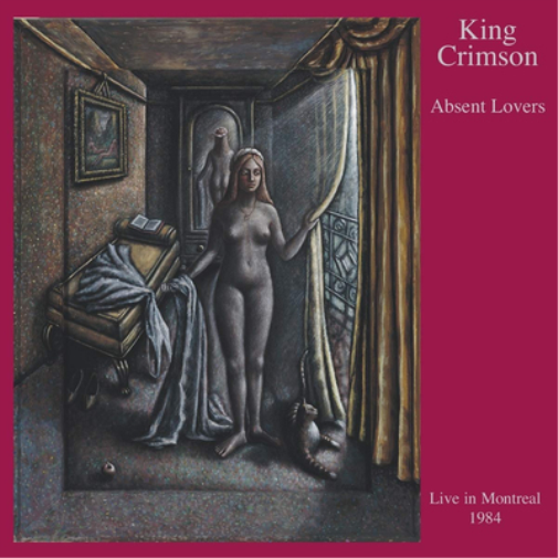 Absent Lovers: Live in Montreal 1984