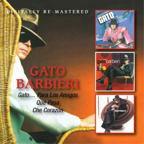Gato... Para Los Amigos/Que Pasa/Che Corazon