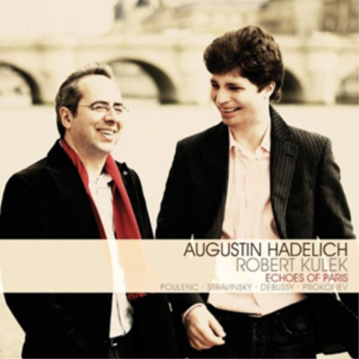 Augustin Hadelich/Robert Kulek: Echoes of Paris