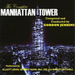 The Complete Manhattan Tower