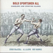 Bold Sportsmen All: GAMBLERS AND SPORTING BLADES