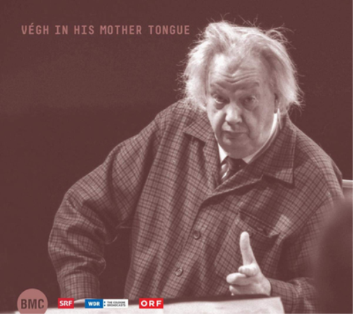 Végh: In His Mother Tongue