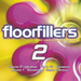 Floorfillers 2