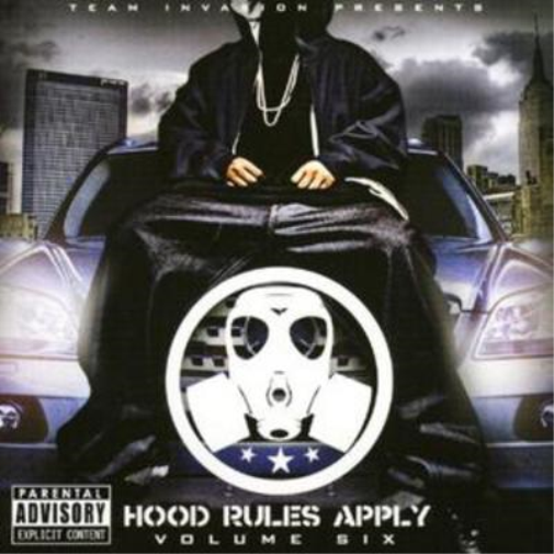 Team Invasion Presents - Hood Rules Apply - Volume 6