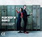 Violaine Cochard/Édouard Ferlet: Plucked' N Dance