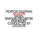 Morton Feldman: Atlantis