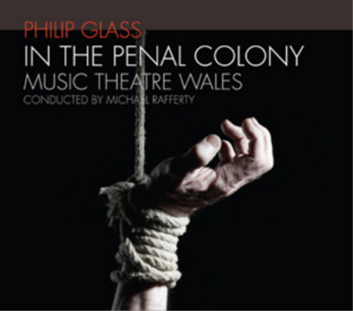 Philip Glass: In the Penal Colony