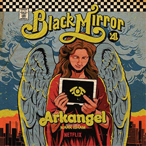 Black Mirror: Arkangel: Series 4 Episode 2