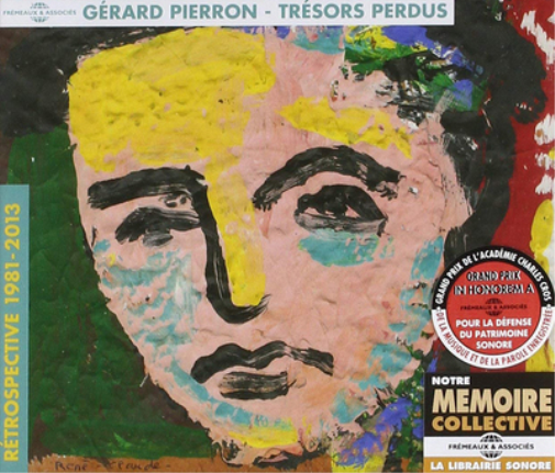 Trésors Perdus: Rétrospective 1981-2013
