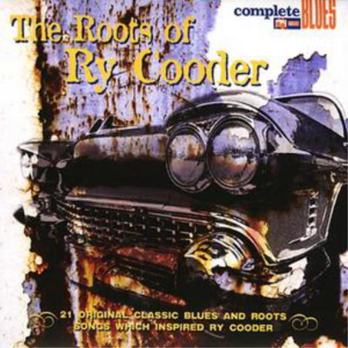 The Roots of Ry Cooder