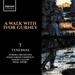 A Walk With Ivor Gurney