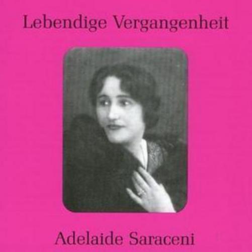 Adelaide Saraceni (Historical Recital)