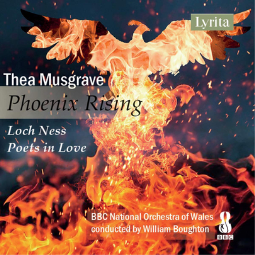 Thea Musgrave: Phoenix Rising/Loch Ness/Poets in Love