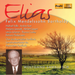 Felix Mendelssohn: Elijah