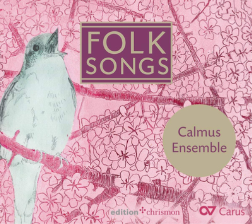 Calmus Ensemble: Folk Songs