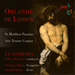 Orlande De Lassus: St. Matthew Passion/Ave Verum Corpus