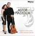 Cavatina Duo Plays Astor Piazzolla