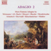 Adagio 2 - Various Composers
