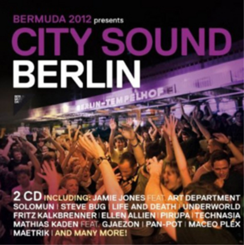 Bermuda 2012 Presents City Sound Berlin