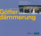 Richard Wagner: Götterdämmerung